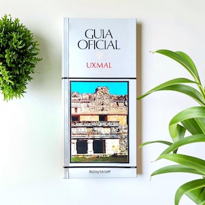 Guide Pyramid Uxmal, History Archaeology, Mayan Ruins Yucatán, Cultural Tourism Mexico - PDF in Spanish