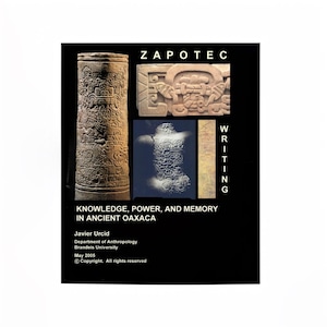 Zapotec Writing - Mesoamerican Script, Ancient Hieroglyphs & Calendar Knowledge | Memory in Oaxaca