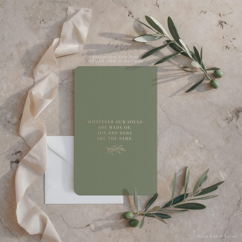 Back cover of a personalized olive green officiant book with a custom gold foil quote: "Whatever our souls are made of, his and hers are the same." This minimalist ceremony notebook is styled on marble with olive branches and a linen ribbon. An elegant gift for an officiant or a thoughtful pastor wedding gift, showing the option for full cover personalization. Perfect for a modern wedding ceremony, this custom journal serves as a professional officiant thank you keepsake.