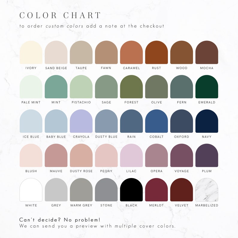 May include: Color chart with 24 different color swatches in the shape of arches. The colors are labeled with names like Ivory, Sand Beige, Taupe, Fawn, Caramel, Rust, Wood, Mocha, Pale Mint, Mint, Pistachio, Sage, Forest, Olive, Fern, Emerald, Ice Blue, Baby Blue, Crayola, Dusty Blue, Rain, Cobalt, Oxford, Navy, Blush, Mauve, Dusty Rose, Peony, Lilac, Opera, Voyage, Plum, White, Grey, Warm Grey, Stone, Black, Merlot, Velvet, and Marbelized.