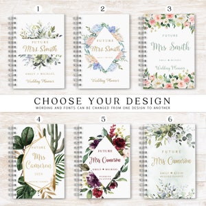 May include: Six different designs for a wedding planner notebook. The covers feature watercolor floral designs with gold accents. The text on the covers reads "Future Mrs. Smith" and "Future Mrs. Cameron".