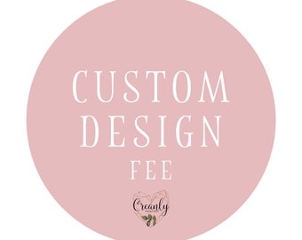 Custom Design