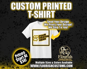 Custom Printed T-Shirts (We Press Your Art)