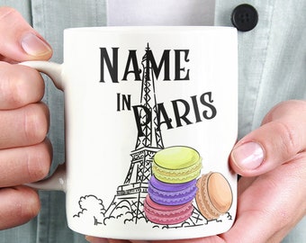 Personalize Paris Mug - Your Name In Paris Gift - French Macaroons - Netflix Inspired Binger Gift - Great Gift If You Love Paris