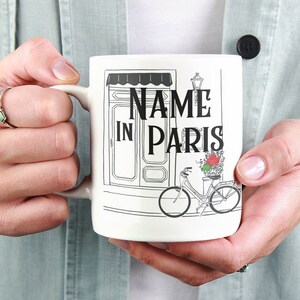 Emily In Paris Mug - Personalize Paris Mug - Your Name In Paris Gift -Travellers Bon Voyage Gift - Bicycle In Paris - Paris Cafe