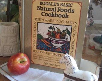 1984 "Rodale's Basic Natural Foods Cookbook", Charles Gerras, Editor, Rare Edition