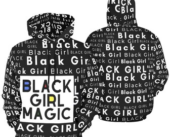 Black Girl Magic|  Word Art Hoodie| Black and White Hoodie| Black Woman Jumper| Black Girl Hoodie| Black Woman Hoodie|