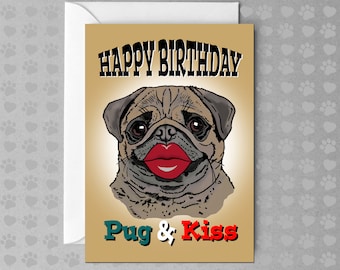 Pug & Kiss | Funny Dog Card | Birthday Card | Blank Card