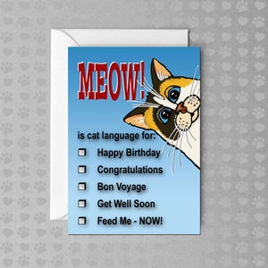 MIAO! Nutrimi - ORA! / Divertente biglietto di auguri con gatto / Buon compleanno / Congratulazioni / Bon Voyage / Guarisci presto