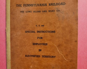 Pennsylvania Railroad/Long Island Railroad, Istruzioni speciali per i dipendenti nei territori elettrificati.