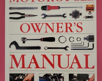 1997 Motorcycle Owner's Manual, DK Publishing Practical Guide