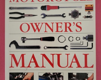 Motorcycle Owners Manual, DK Publishing Practical Guide | 90's Soft Cover, How-To Book | Photos Descriptions Galore!