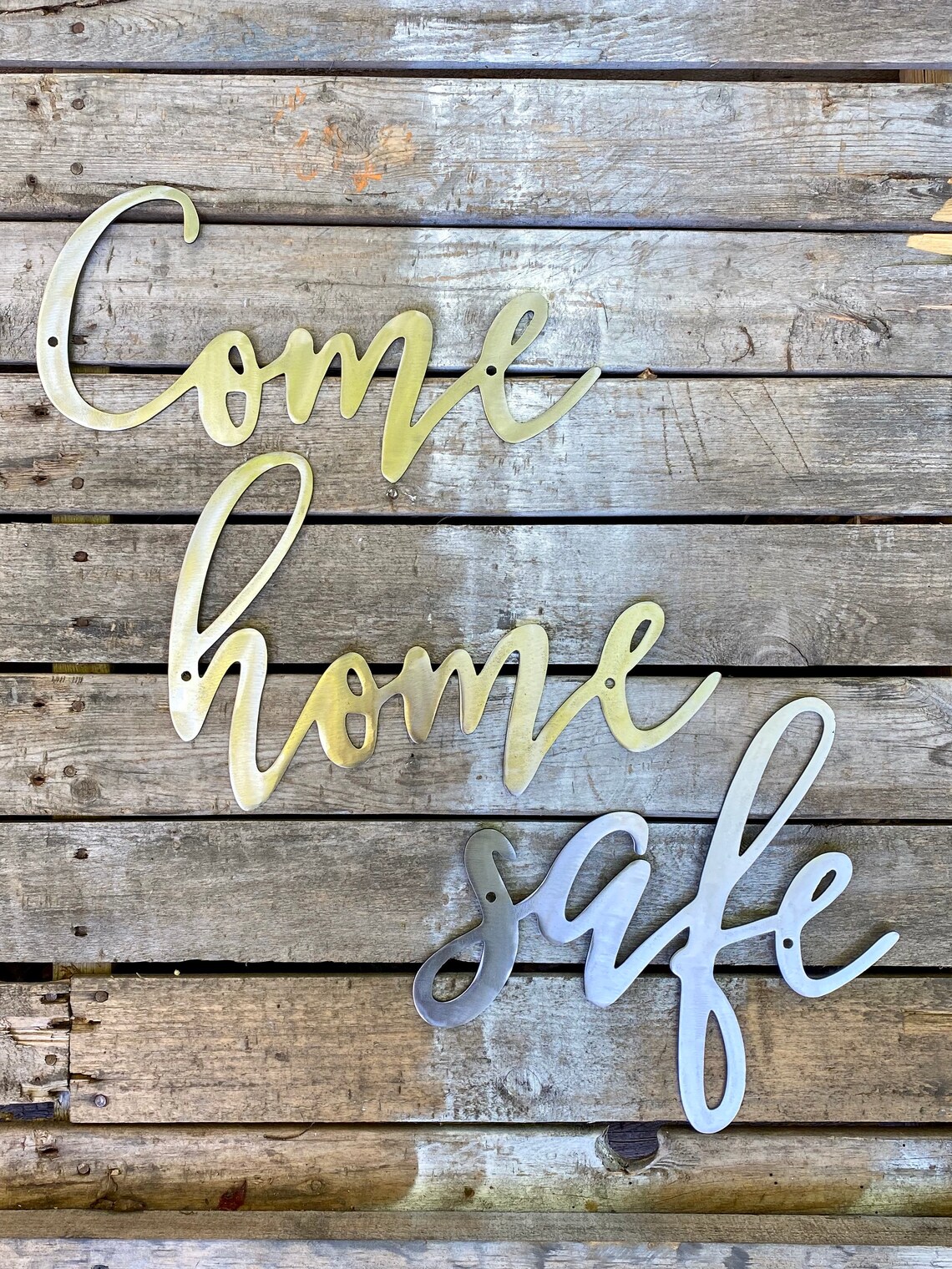 Come Home Safe Metal Sign Wall Decor Wall Sayings Etsy
