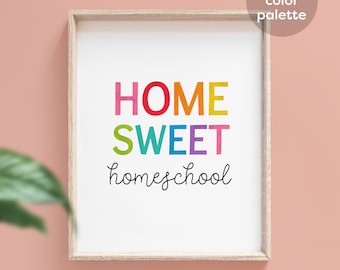 Home Sweet Homeschool Rainbow Classroom Sign, Printable Homeschool Decor, Educational Posters, Teaching Decor, Classroom, DIGITAL DOWNLOAD