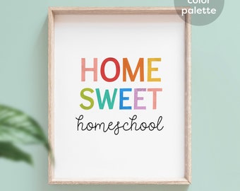 Home Sweet Homeschool Rainbow Classroom Sign, Printable Homeschool Decor, Educational Posters, Teaching Decor, Classroom, DIGITAL DOWNLOAD