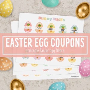 Printable Easter Egg Fillers, Easter Coupons, Bunny Bucks, Kid's Holiday Coupons, Easter Activity