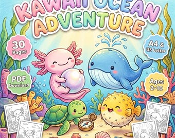 May include: A digital colouring book titled Kawaii Ocean Adventure featuring 30 pages in A4 and US Letter sizes. The cover shows a pink axolotl, a blue whale, a green turtle with a compass, and a yellow pufferfish in an underwater scene.