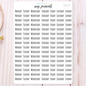 May include: A rectangular sticker sheet labeled my journal and STYLE D, featuring fifteen rows of black text listing the days of the week from Monday through Sunday in a sans-serif font, printed on a white background with rounded corners.