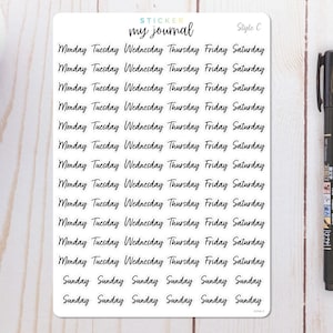 May include: A white rectangular sticker sheet featuring rows of black text listing the days of the week from Monday to Sunday in a cursive script font. The top of the sheet includes the text Sticker my journal and the label Style C in the corner.