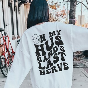 On My Husband&#39;s Last Nerve Svg Png, Wavy text Font Svg Png, Retro Design Svg, Wife Svg, Hippie Style Wifey Digital Download, Svg/Png Clipart