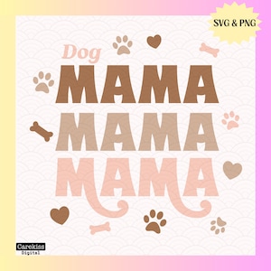 Dog Mama Svg Png Mom Shirt Svg Dog Bone Svg Dog Paw Svg Dog Lover Shirt Svg Png Dog Mom Sublimation Png Do Trendy Dog Mama Shirt Paw Print