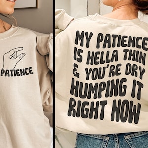 La mia pazienza è Hella Thin e tu sei a secco che lo salti proprio ora Svg, Adult Humor SVG, Snarky Svg, Patience Svg, Trendy Svg, Sassy Svg