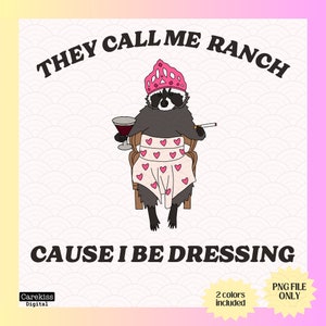 Eles Me Chamam De Rancho Porque Eu Estou Me Vestindo Png Engraçado Possum Racoon Trash Panda Png Meme Png Raccoon Face Png Apoie Seus Locais Até Os Bandidos