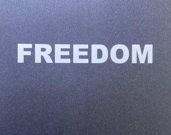 FREEDOM Decal - Simple Clean Design (6"x 1")
