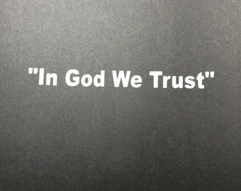 In god we trust decal