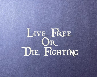 Live free or die fighting decal
