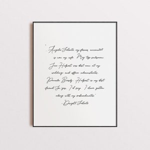 May include: Black and white text on a white background in a black frame. The text reads: "Angela Johirate, my former accountant is now my wife. My top salesman Jim Halpert was best man at my wedding, and office administrator. Pamela Beesly. Halpert is my best friend. For yes, I'd say I have gotten along with my subordinates." -Dwight Schrute