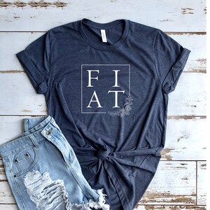 Fiat Tshirt, Catholic Shirt, Marian Shirt, Christian Shirt, Let it be done Shirt, Our Lady Shirt, Catholic Womens Shirt