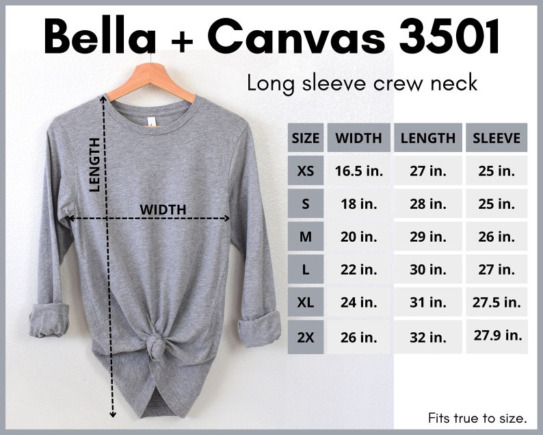 Peut inclure: Un t-shirt gris &agrave; manches longues et col rond avec un tableau des tailles indiquant les mesures en pouces. Le tableau comprend les tailles XS, S, M, L, XL et 2X. Le texte "Bella + Canvas 3501" et "Fits true to size" est &eacute;galement visible.