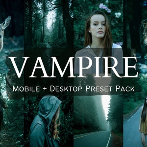 5 VAMPIRE Lightroom Presets, Dark Moody Presets, Supernatural Fantasy Presets, for Cosplay and Photographers Mobile and Desktop