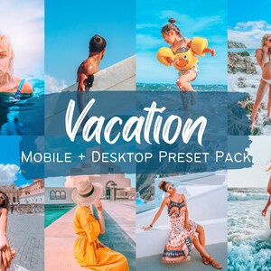 5 Vacation Lightroom Presets for Mobile and Desktop