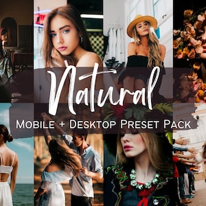 Puede incluir: Un collage de imágenes con mujeres y parejas en varios entornos. La palabra "Natural" está escrita en cursiva en el centro. Debajo está el texto "MOBILE + DESKTOP PRESET PACK".