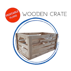 Wooden Crate Plans Inch, Woodworking, Detailed Instructions, Step-By-Step Easy to Follow, Beginner or Experienced