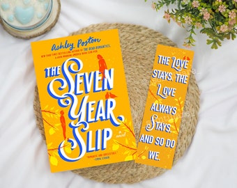 The Seven Year Slip Bookmark | Ashley Poston Bookmark | Romance Bookmark | Stocking Stuffer