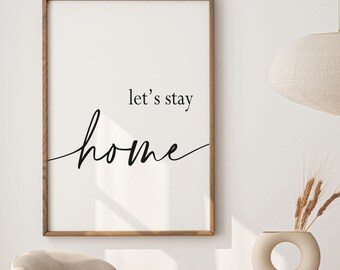 Let's Stay Home Wood Sign, Minimalist Farmhouse Wall Decor