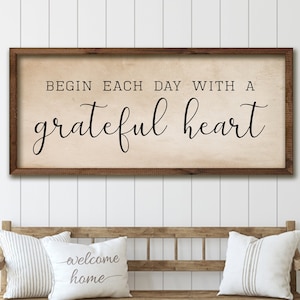 Begin Each Day With a Grateful Heart Sign | Grateful Sign, Begin Each Day Sign, Inspirational Wood Signs| Old paper Background Signs