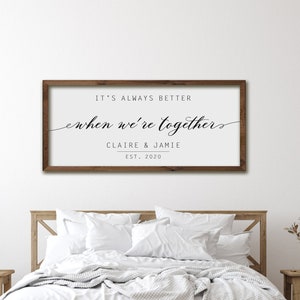 Placa de presente de casamento personalizada É sempre melhor quando estamos juntos Placa de casamento Decoração de parede do quarto principal Placa do quarto principal