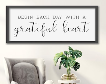 40% OFF Begin Each Day With a Grateful Heart Sign | Grateful Sign | Begin Each Day Wood Sign | Inspirational Wood Signs| Framed Wood Signs