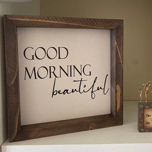 40% OFF Good Morning Beautiful Farmhouse Bedroom Sign