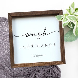 Wash Your Hands Wood Sign: Farmhouse Bathroom Decor