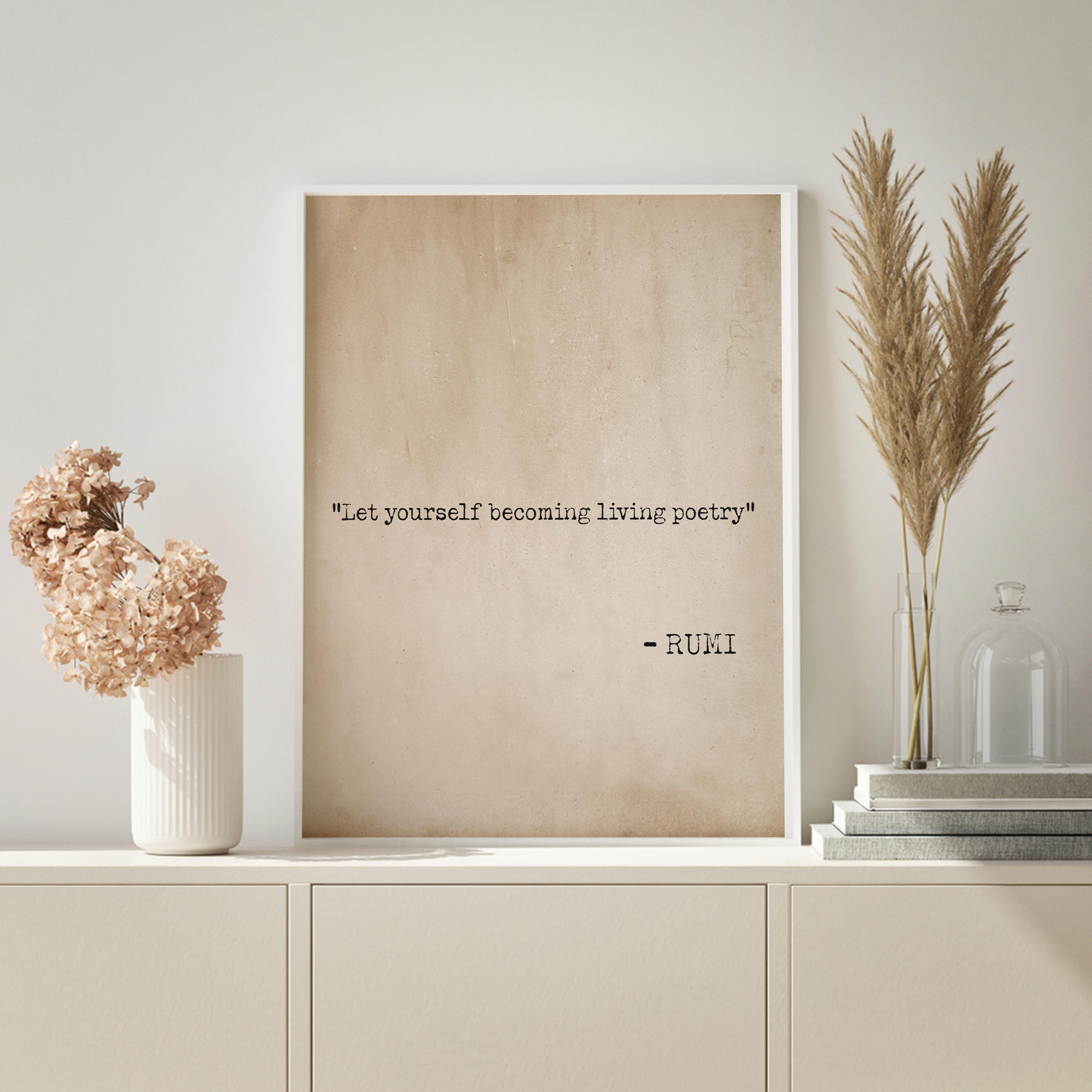 Rumi gerahmtes Zitat: Let Yourself Become Living Poetry Inspirational Wandkunst Geschenk für Künstler Dichter Maler Schriftsteller