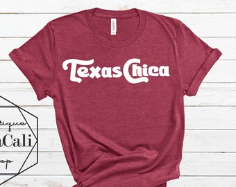 Texas Chica Shirt, Heather Raspberry Shirt with white "Texas Chica" vinyl, Texas Shirt