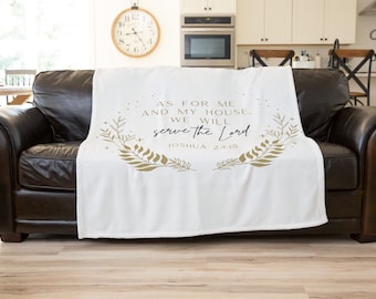 Pastor Appreciation Gift, Personalized Gift For Pastor and Wife As for me and my house we will serve the Lord Joshua 24:15 Christian Blanket