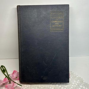 Vintage “Lincoln: Addresses and Letters” Book from 1928