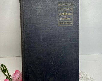 Vintage boek 'Lincoln: Addresses and Brieven' uit 1928