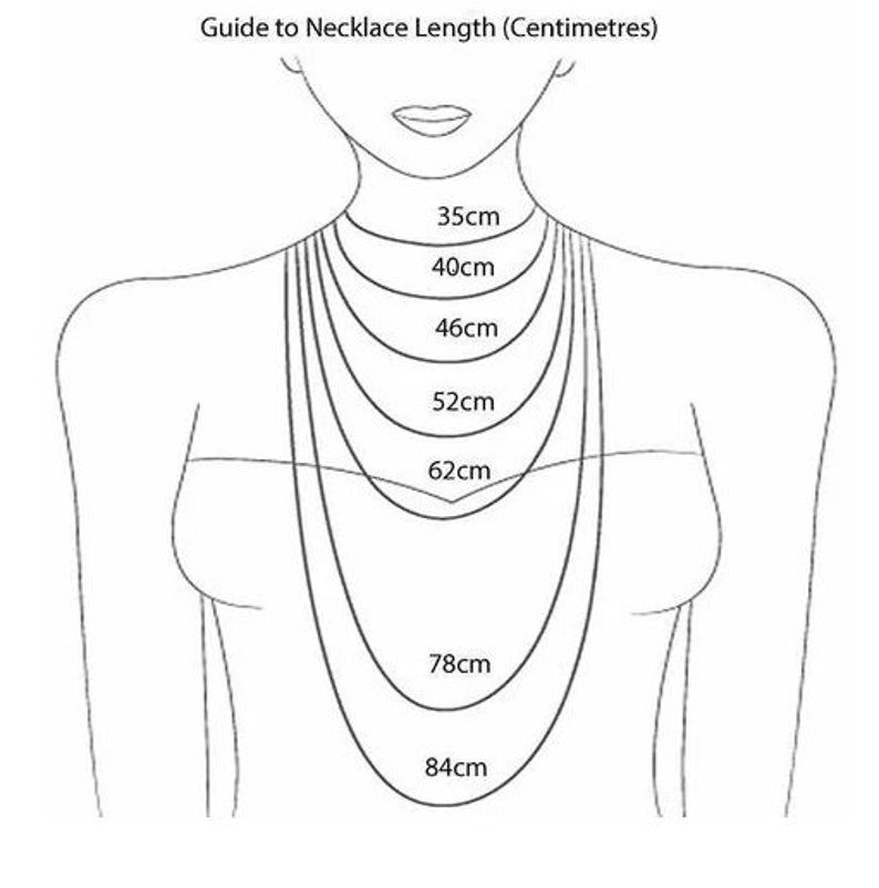 May include: A black and white line drawing illustration titled Guide to Necklace Length (Centimetres) showing a human torso outline with seven concentric U-shaped lines representing necklace lengths labeled 35cm, 40cm, 46cm, 52cm, 62cm, 78cm, and 84cm.